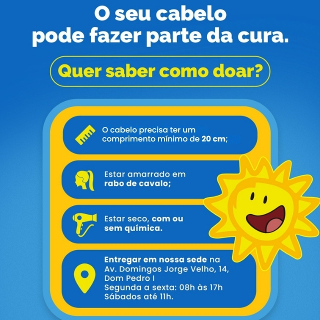 O cabelo precisa ter um comprimento mínimo de 20 cm; (3)